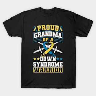 Down Syndrome Support Awareness Proud Grandma Of A Down Syndrome Warrior T-Shirt